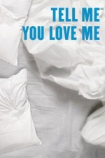 Watch Tell Me You Love Me M4ufreemovies